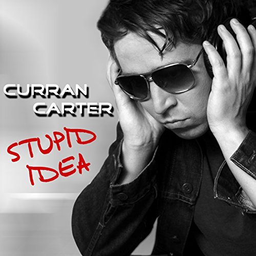 Newcomer Deutschland Popmusik Curran Carter - Album - Stupid Idea, Arrangeur für Popmusik, Arrangements Popmusik, Pop Musik orchestrieren